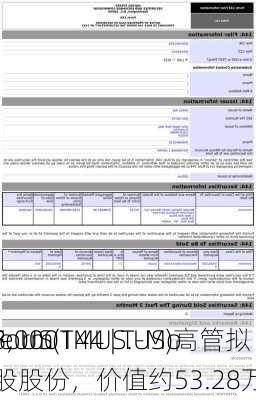 Form 144 | T-Mo
le US(TMUS.US)高管拟
3,000股股份，价值约53.28万
